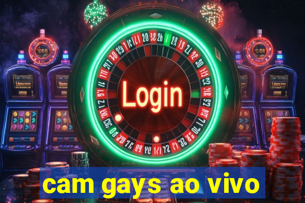 cam gays ao vivo